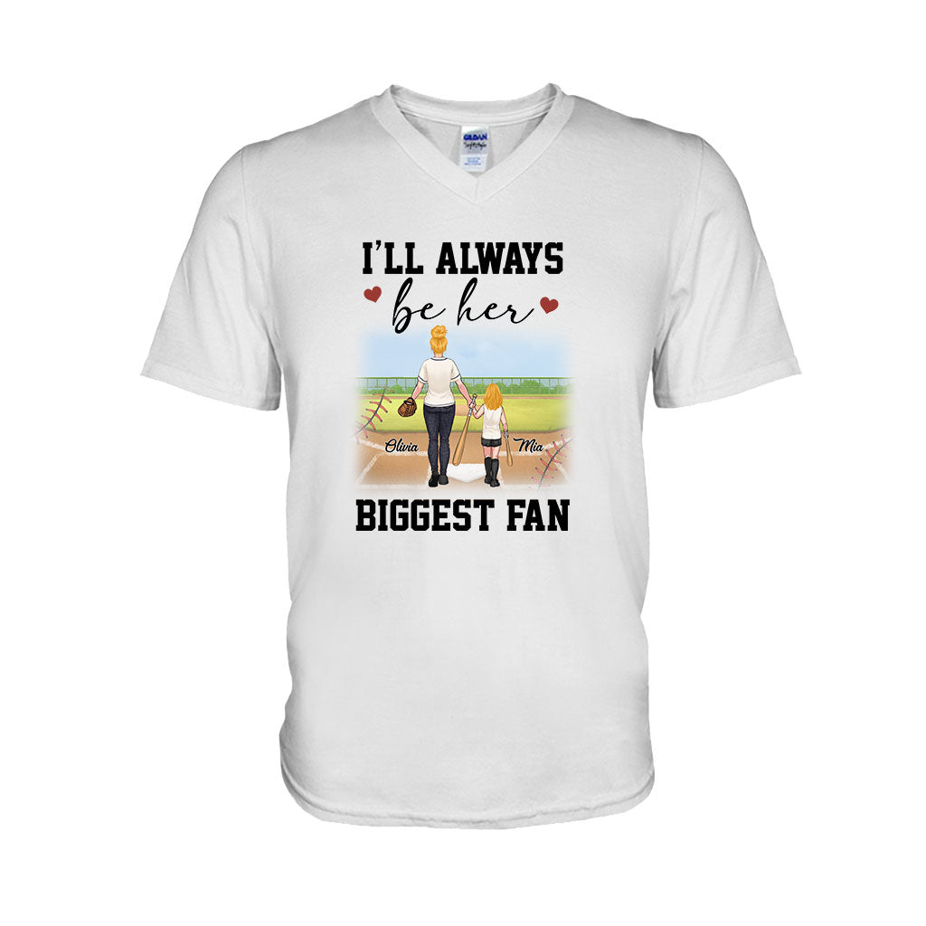 I'll Always Be Her Biggest Fan - Personalized Softball T-shirt & Hoodie