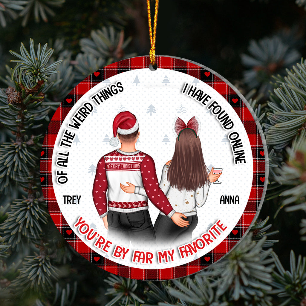 Of All The Weird Things I Have Found Online - Personalized Couple Ornament