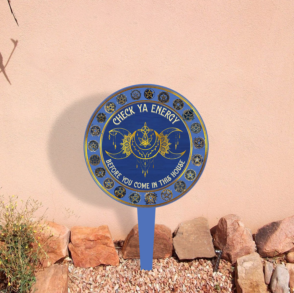 Check Your Energy - Witch Acrylic Garden Sign