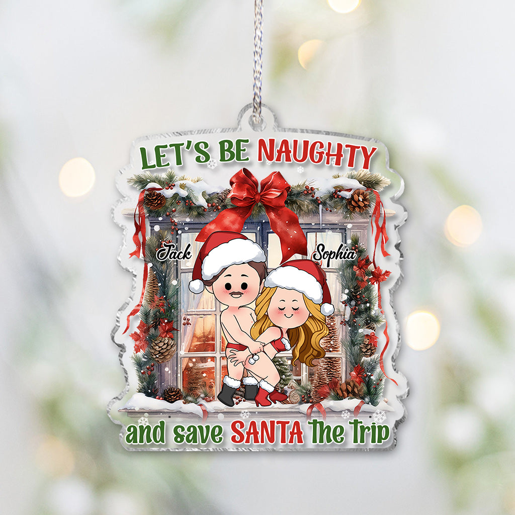 Let's Be Naughty - Personalized Couple Transparent Ornament