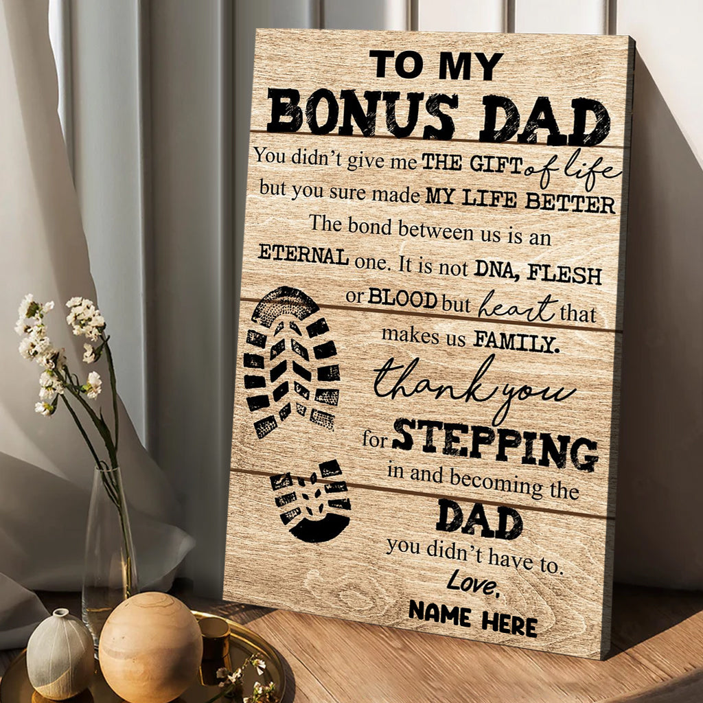 To My Bonus Dad - Personalized Father Canvas And Poster