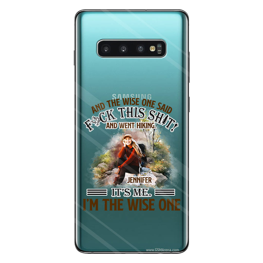 Et le sage dit - Étui de téléphone transparent personnalisé pour la randonnée