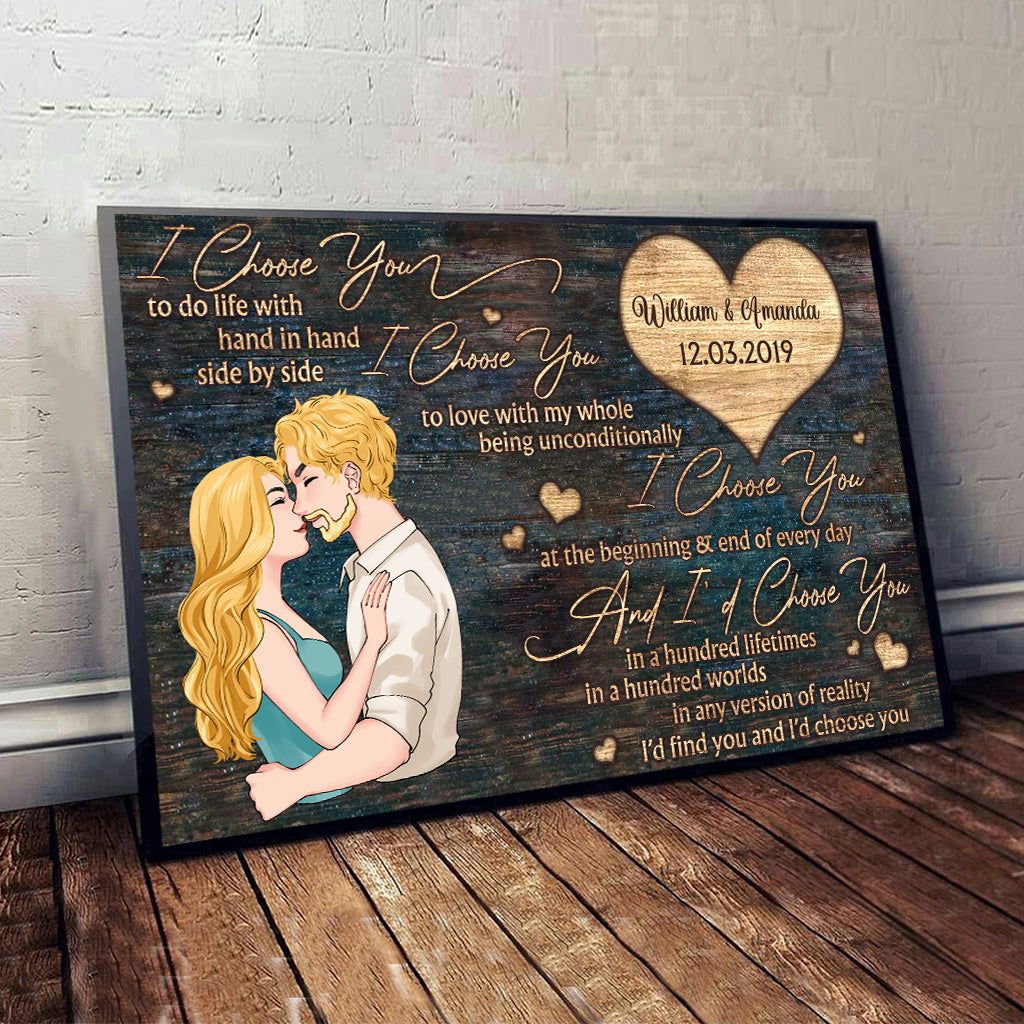 I Choose You - Personalized Couple Canvas And Poster