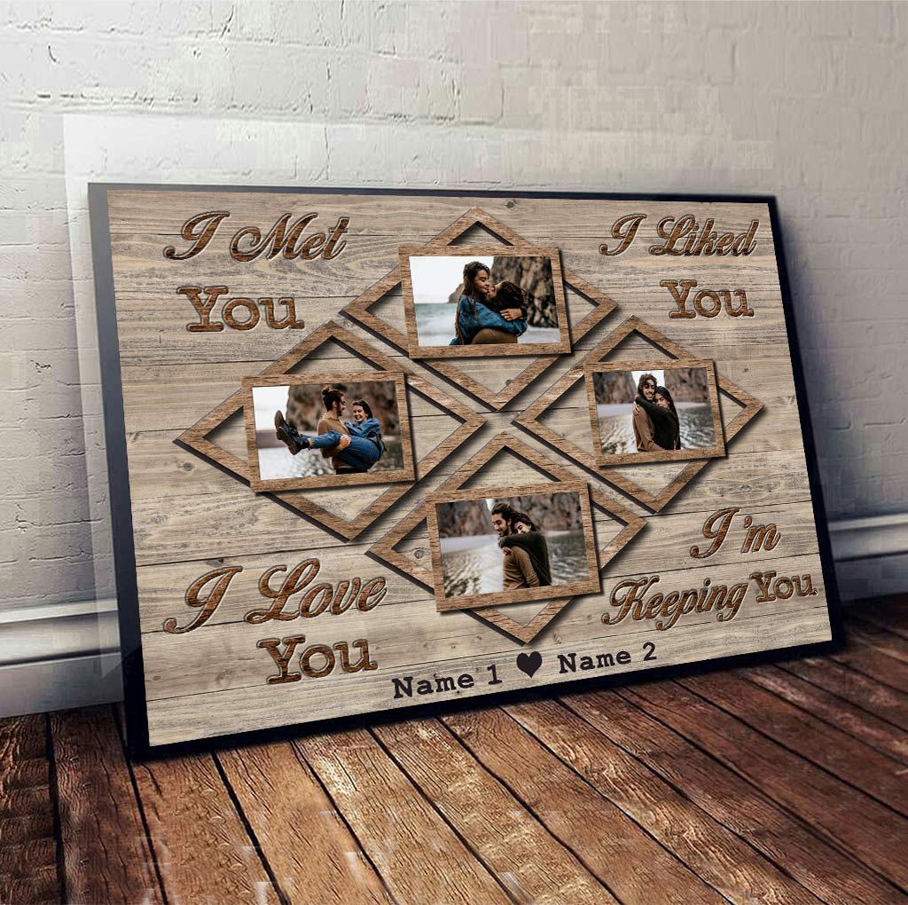 I Met You I Liked You - Personalized Couple Poster