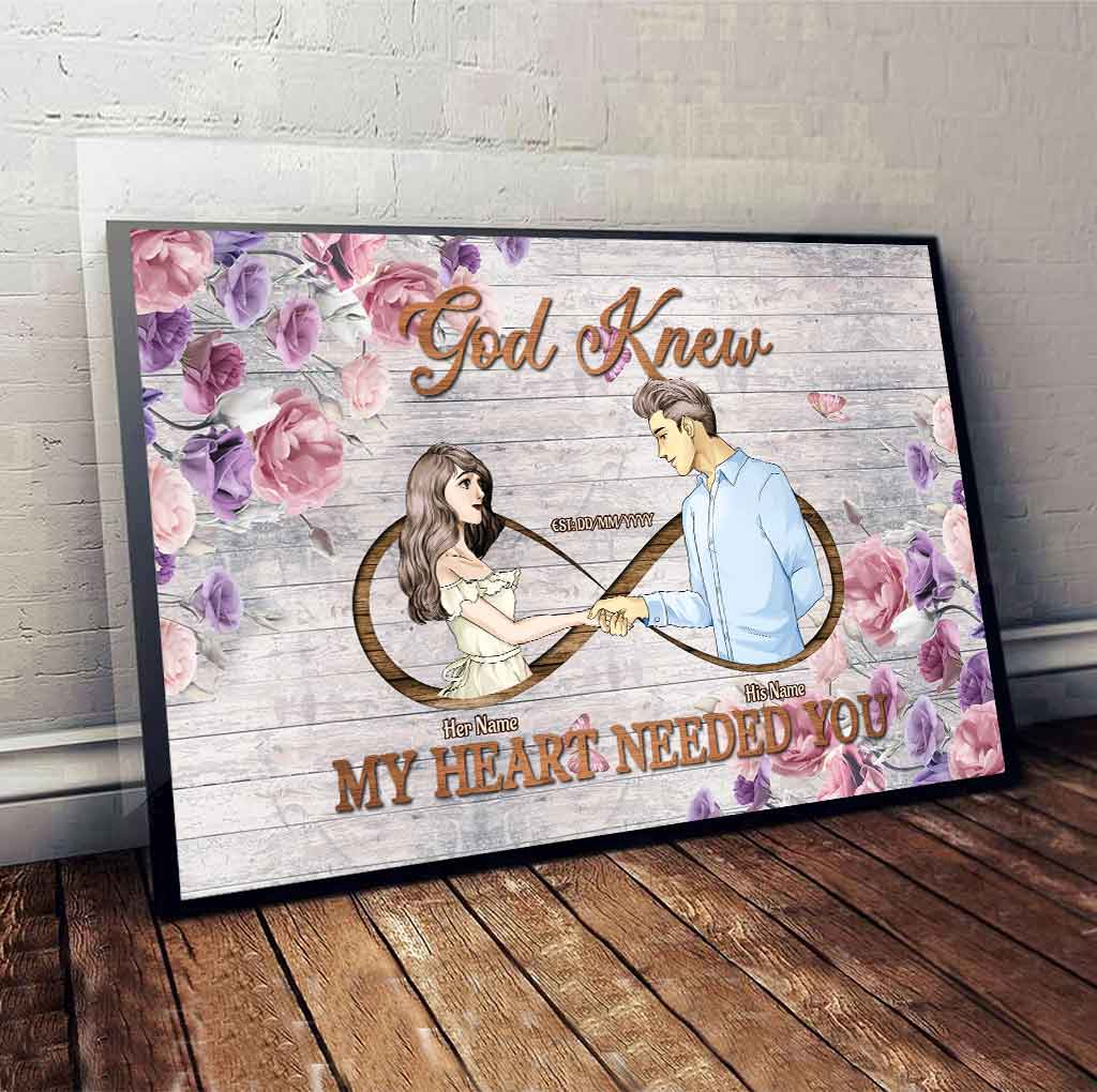 God Knew My Heart Needed You - Personalized Couple Poster