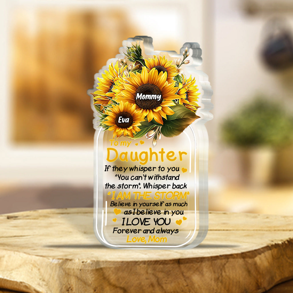 To My Daughter - Personalized Mother's Day Mother Custom Shaped Acrylic Plaque