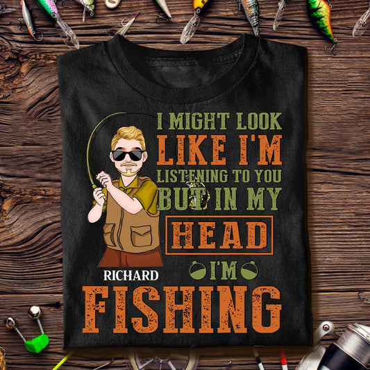 I Might Look Like - Personalized Fishing T-shirt and Hoodie