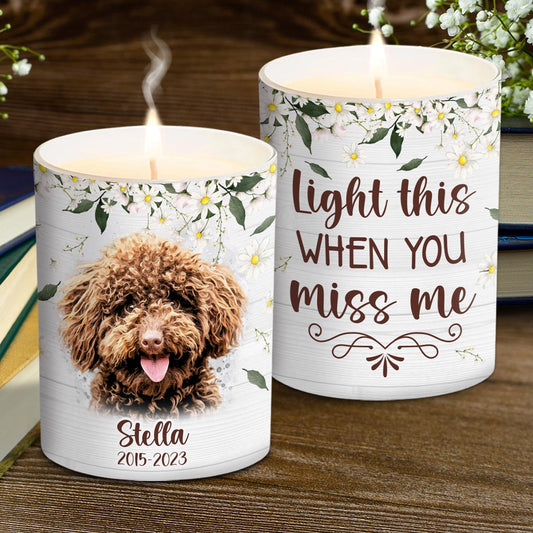 Allume cette bougie quand tu me manques - Cadeau pour les amoureux des chiens et des chats disparus - Bougie personnalisée avec couvercle en bois