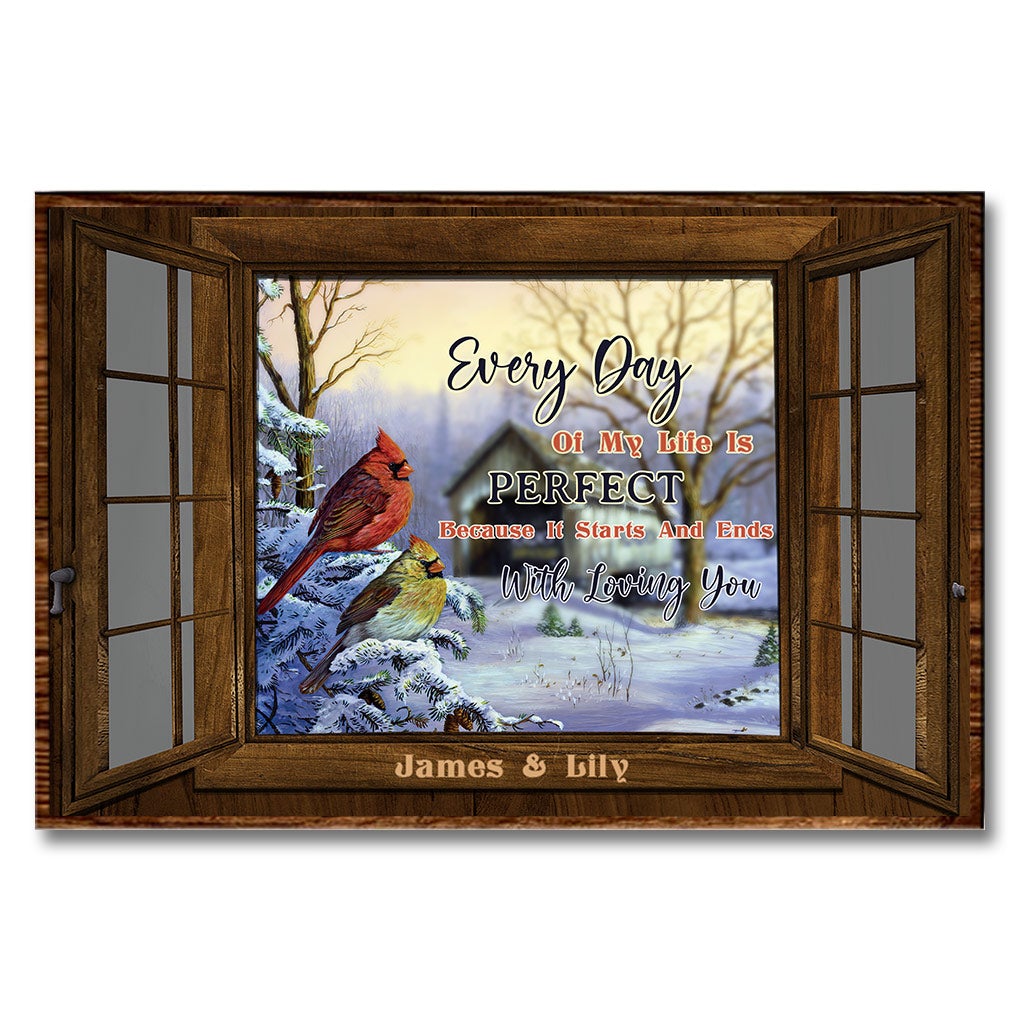 Every Day Of My Life Is Perfect - Personalized Couple Poster