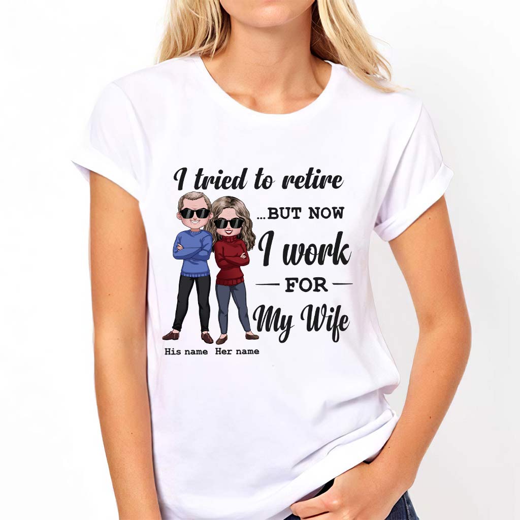 I Tried To Retire - Personalized Couple T-shirt and Hoodie