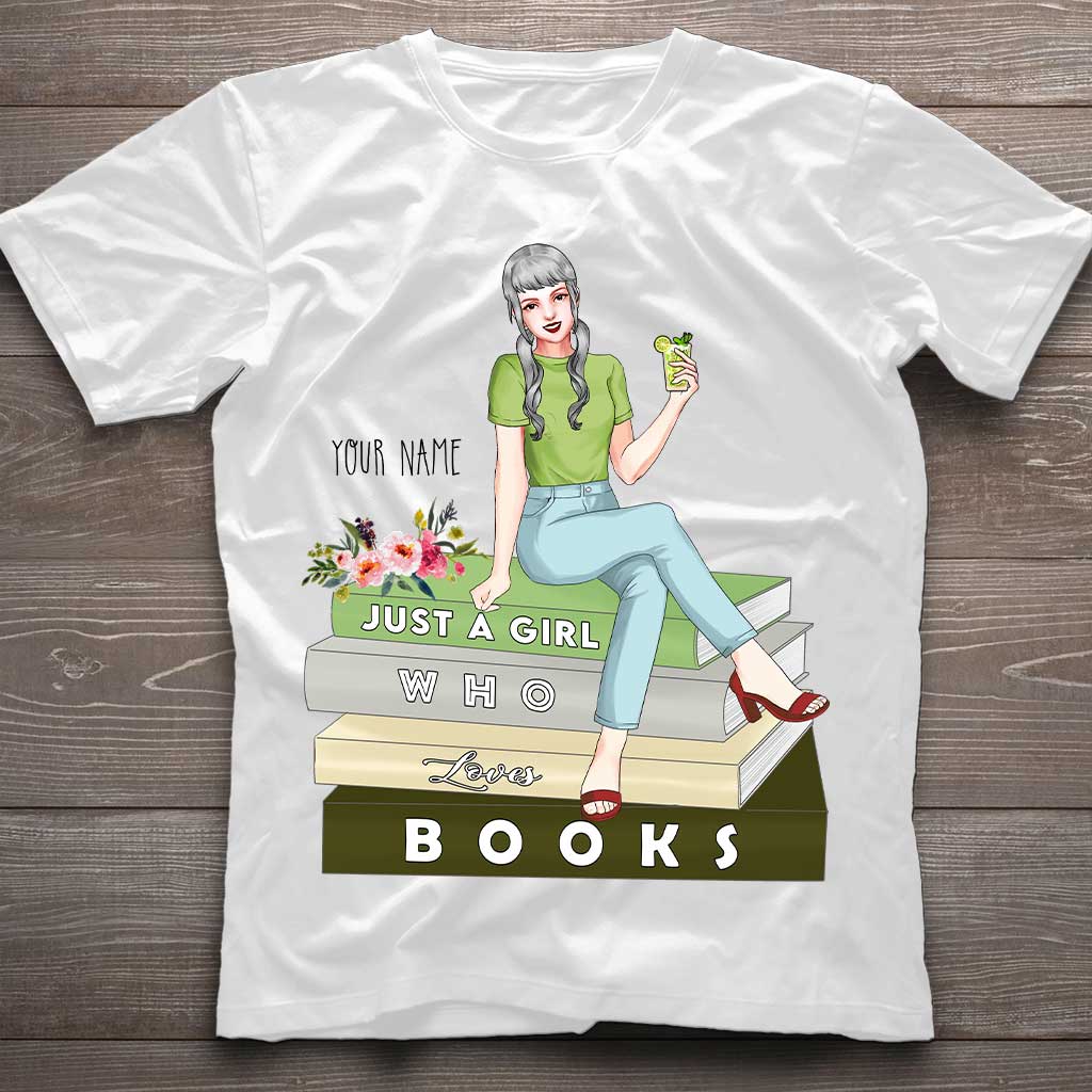 Just A Girl Who Loves Books - Personalized Book T-shirt and Hoodie