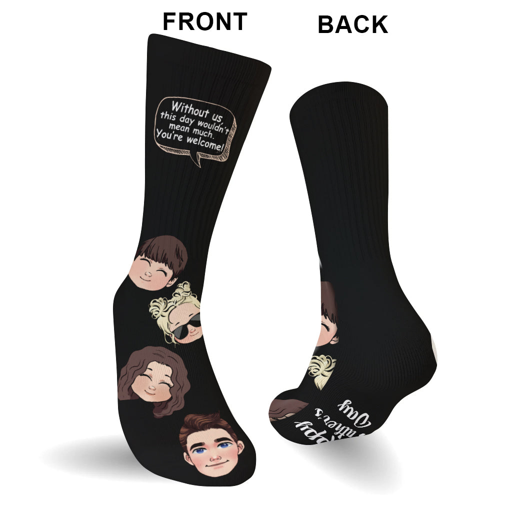 Without Me - Gift for dad, mom - Personalized Socks