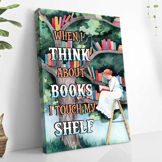Wenn ich an Bücher denke – Leinwand und Poster