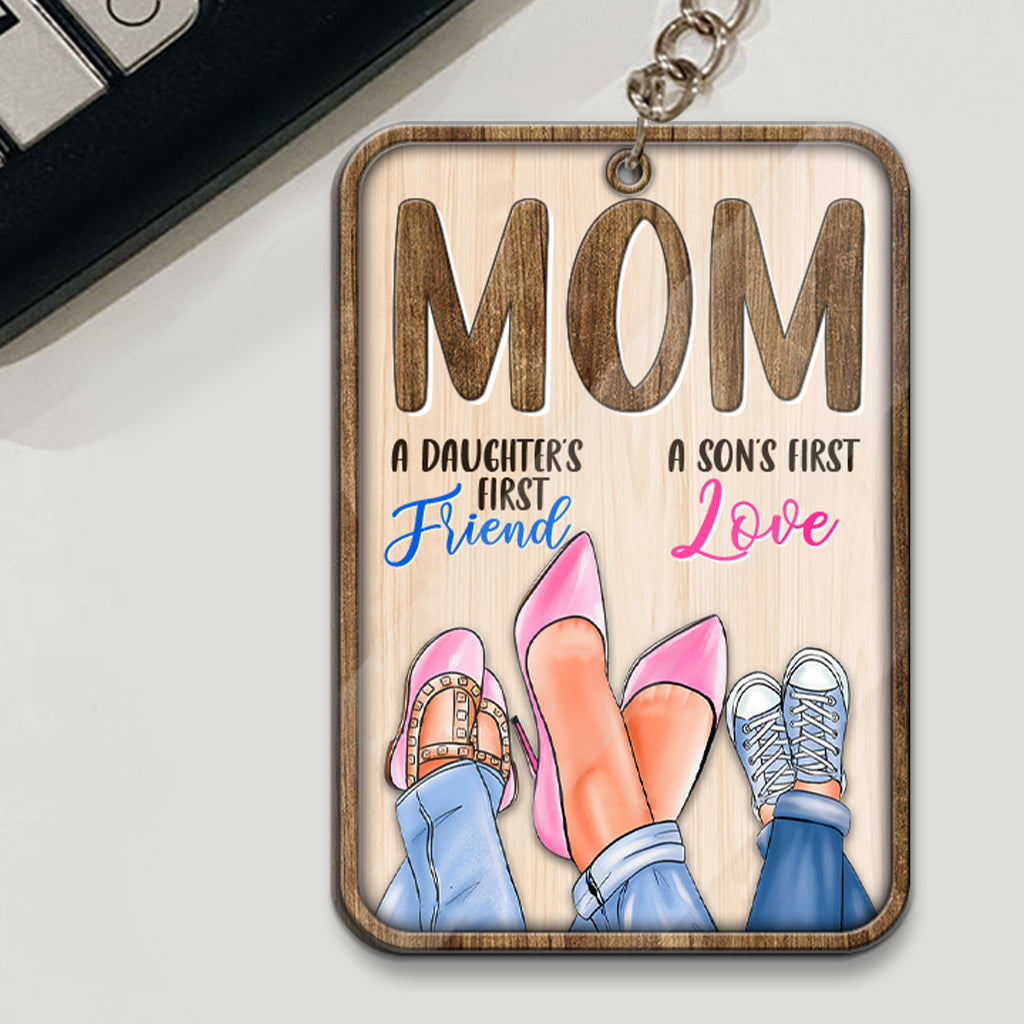 Mom First Friend First Love - Mother Keychain (Printed On Both Sides)