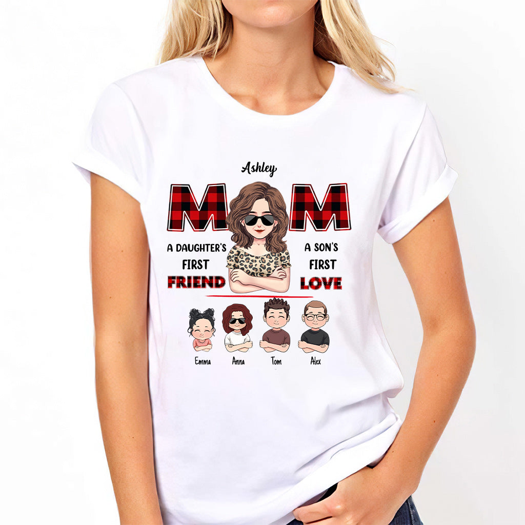 Mom First Friend First Love - Personalized Mother T-shirt and Hoodie