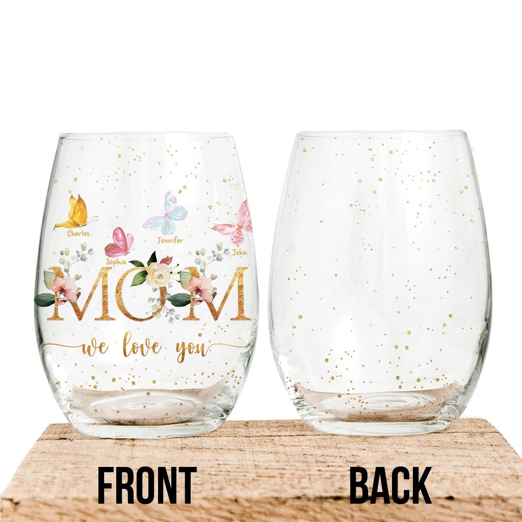 We Love You - Personalized Mother's Day Mother All Over Wine Glass