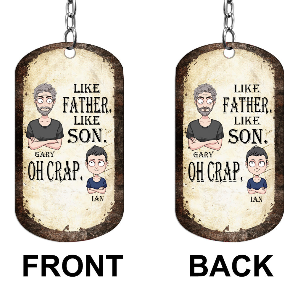 Like Father Like Daughter Like Son - Gift for dad, mom, son, daughter - Personalized Stainless Steel Keychain