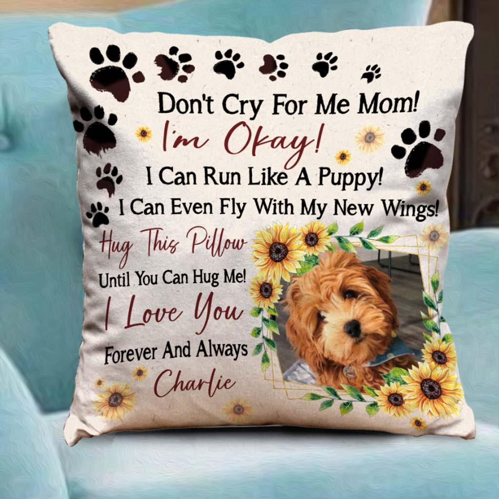 Ne pleure pas pour moi, maman - Coussin décoratif personnalisé pour la fête des mères avec un chien