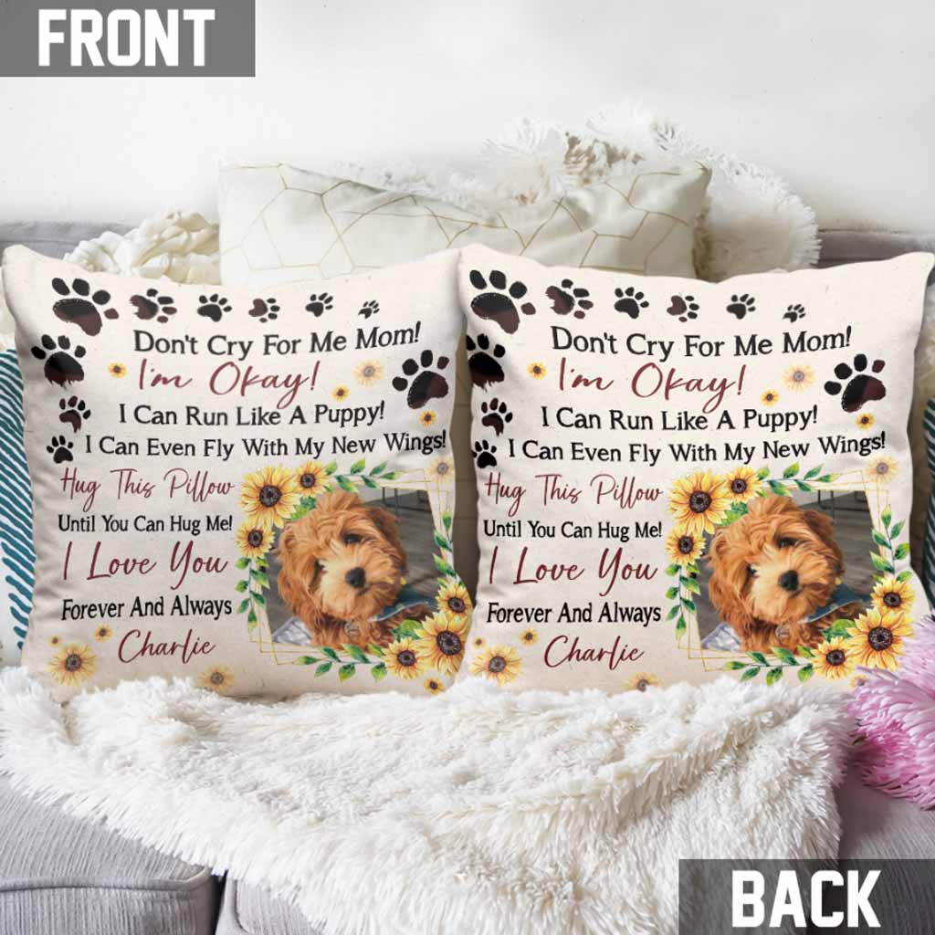 Ne pleure pas pour moi, maman - Coussin décoratif personnalisé pour la fête des mères avec un chien