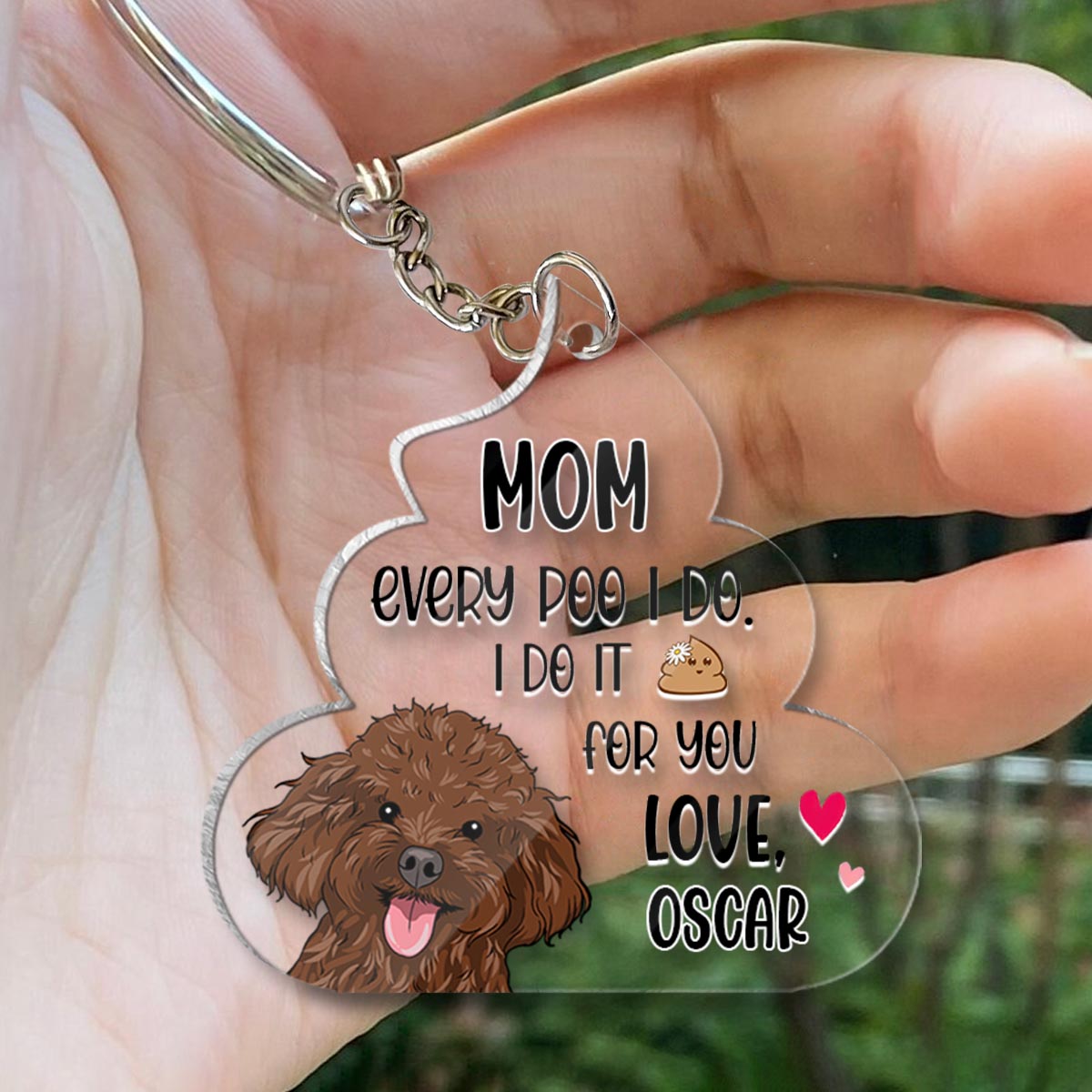 Jeder Hundehaufen, den ich für dich mache – Hundegeschenk für Hundeliebhaber – Personalisierter Schlüsselanhänger