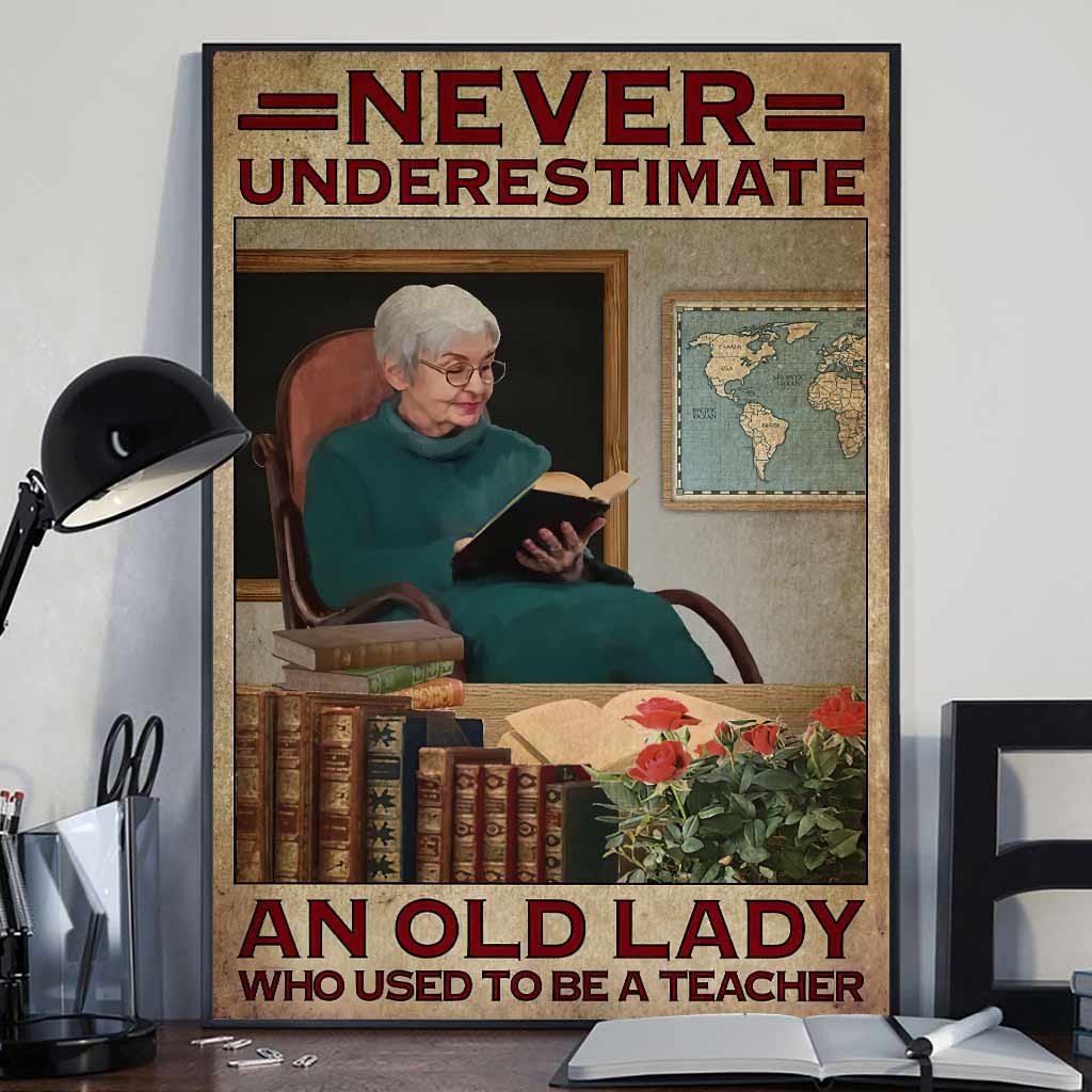 Unterschätze niemals eine alte Dame – Lehrerposter
