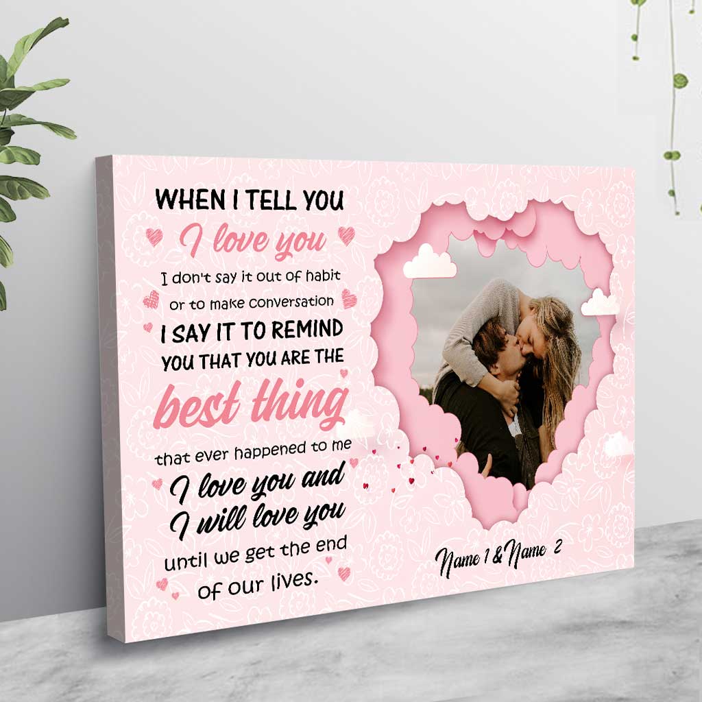 The Best Ones Have Been With You - Personalized Couple Poster