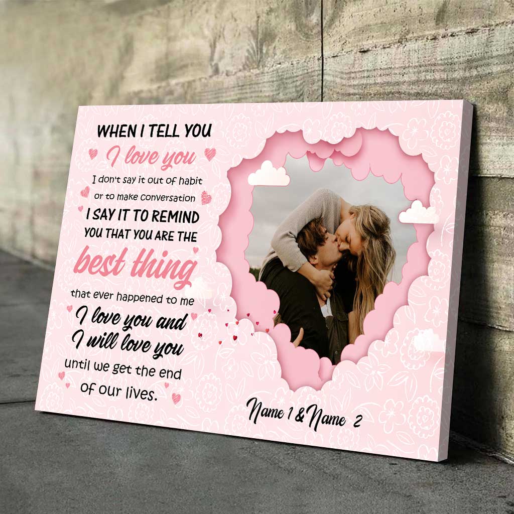 The Best Ones Have Been With You - Personalized Couple Poster