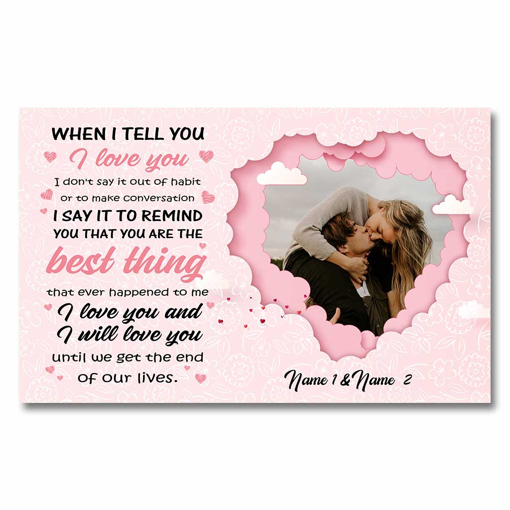 The Best Ones Have Been With You - Personalized Couple Poster