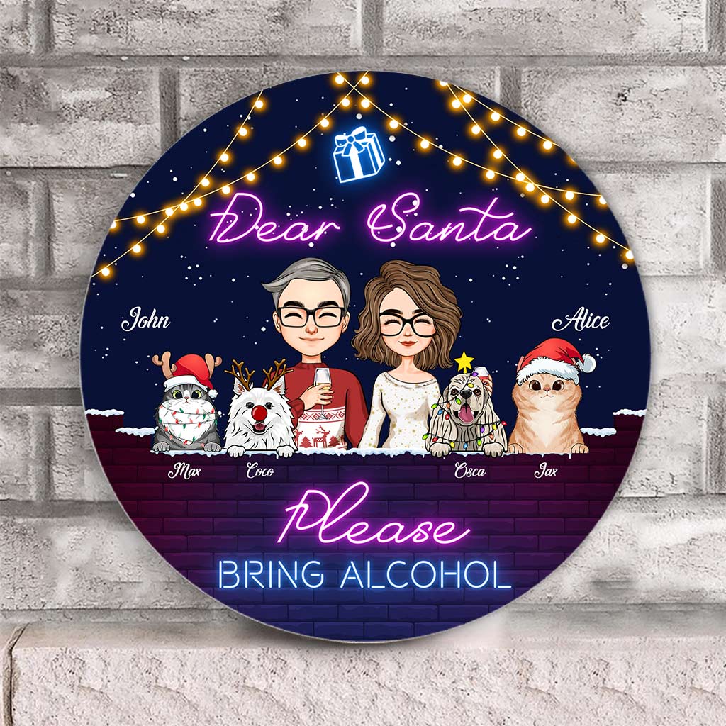 Dear Santa Please Bring Alcohol - Personalized Couple Round Wood Sign