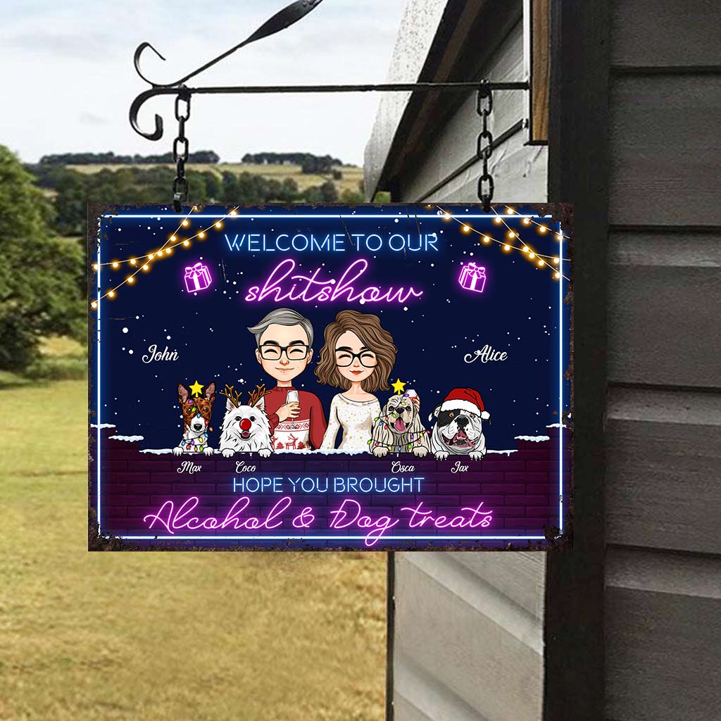 Welcome To Our Shitshow Hope You Brought Alcohol & Dog Treats - Personalized Couple Rectangle Metal Sign