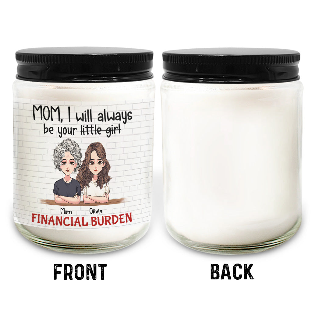 I Will Always Be Your Little Girl - Personalized Mother's Day Mother Candle