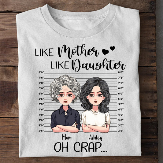 Like Mother Like Daughter - Personalized Mother's Day Mother T-shirt and Hoodie