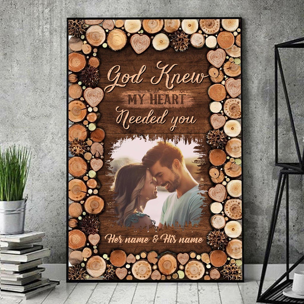 God Knew My Heart Needed You - Personalized Couple Poster