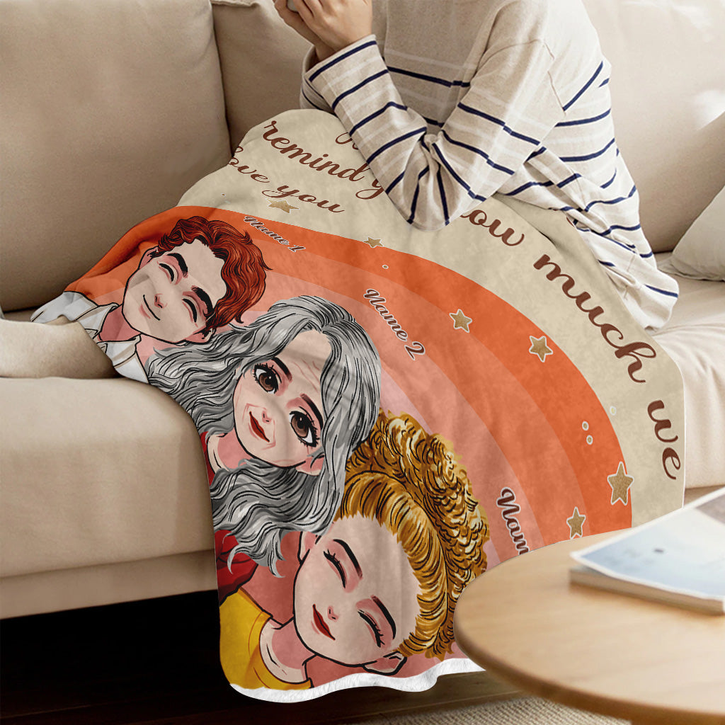 Every Time You Snuggle This Blanket - Personalized Mother's Day Mother Blanket