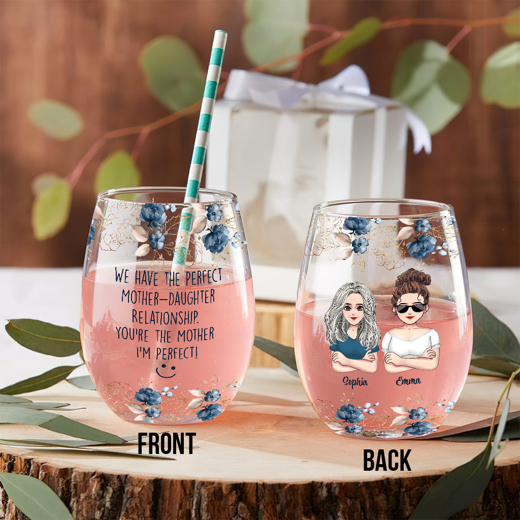 We Have The Perfect - Personalized Mother's Day Mother All Over Wine Glass