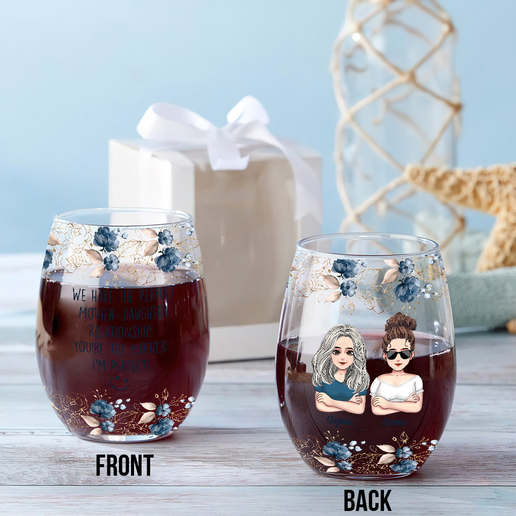 We Have The Perfect - Personalized Mother's Day Mother All Over Wine Glass