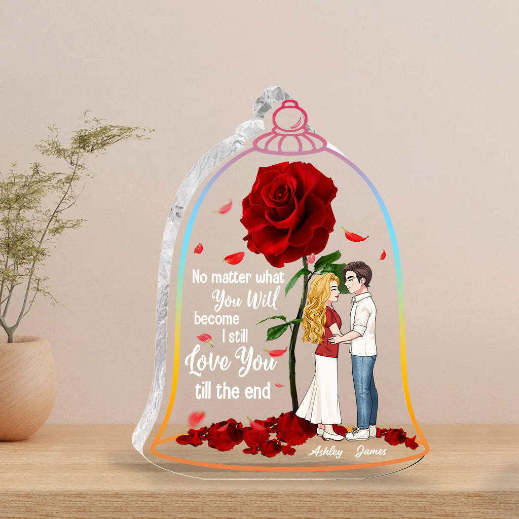 I Still Love You Till The End - Personalized Mother's Day Couple Custom Shaped Acrylic Plaque