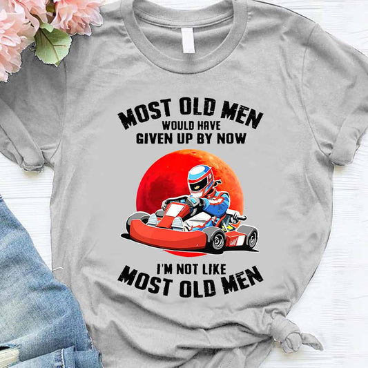 Most Old Men - Racing T-shirt And Hoodie 062021