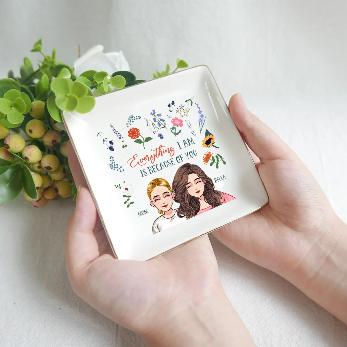 Everything I Am - Gift for mom, grandma, daughter, son, granddaughter, grandson - Personalized Jewelry Dish