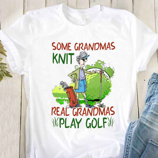 Some Grandmas - Golf T-shirt And Hoodie 062021