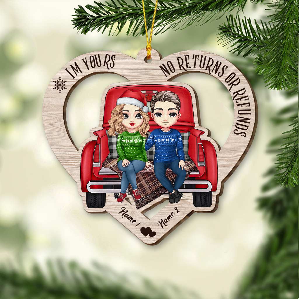 I'm Yours No Returns Or Refunds - Personalized Christmas Couple Ornament
