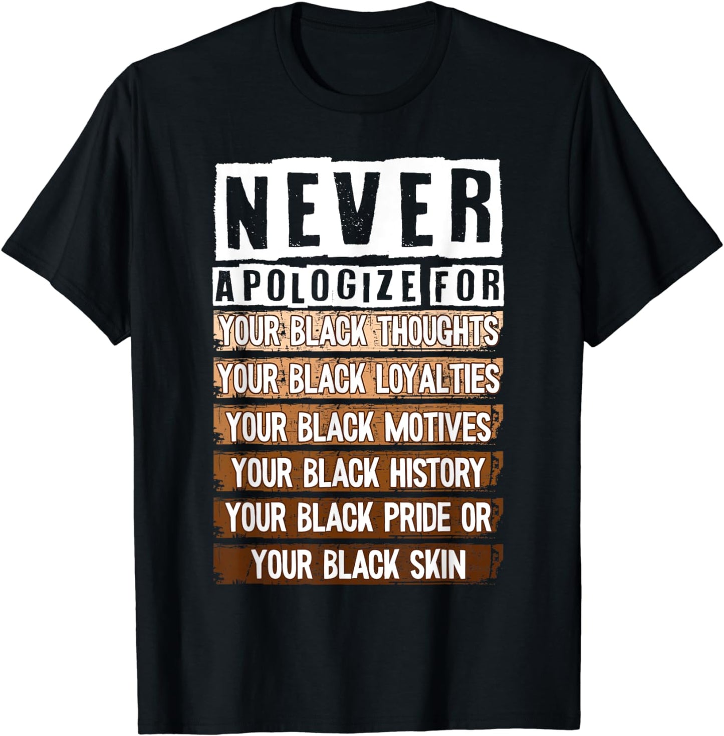Never Apologize For African American T-shirt & Hoodie 0224