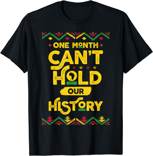 Un mois ne suffit pas à contenir notre histoire - T-shirt et sweat à capuche afro-américains 0224