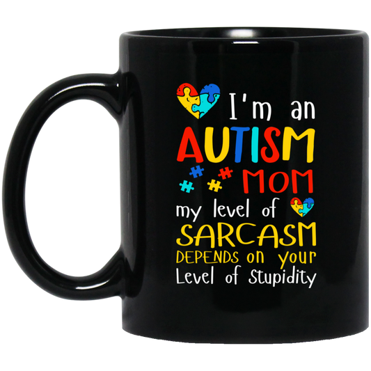 I'm An Autism Mom - Mother Mug 0921