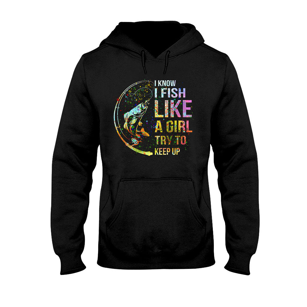 Try To Keep Up - Fishing T-shirt and Hoodie 112021