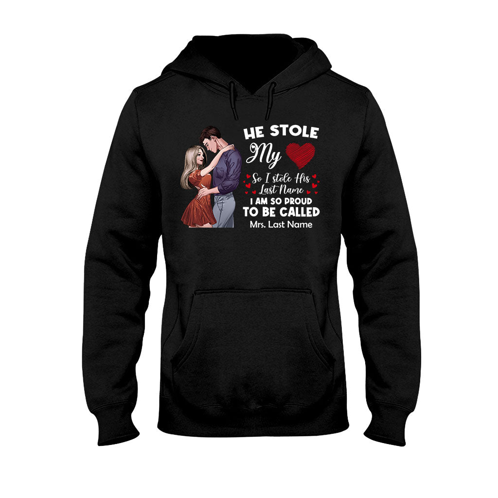 He Stole My Heart I Stole His Last Name - Personalized Couple T-shirt and Hoodie