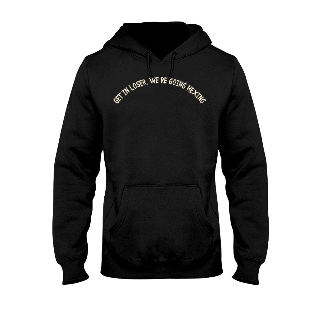 Get In Loser We're Going Hexing Witch - Personalized Halloween T-shirt and Hoodie
