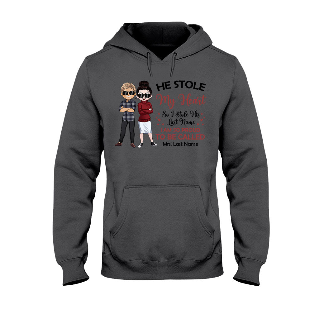 He Stole My Heart I Stole His Last Name - Personalized Couple T-shirt and Hoodie