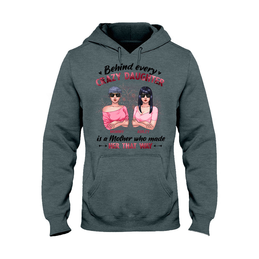 Behind Every Crazy Daughter - Personalized Mother T-shirt and Hoodie