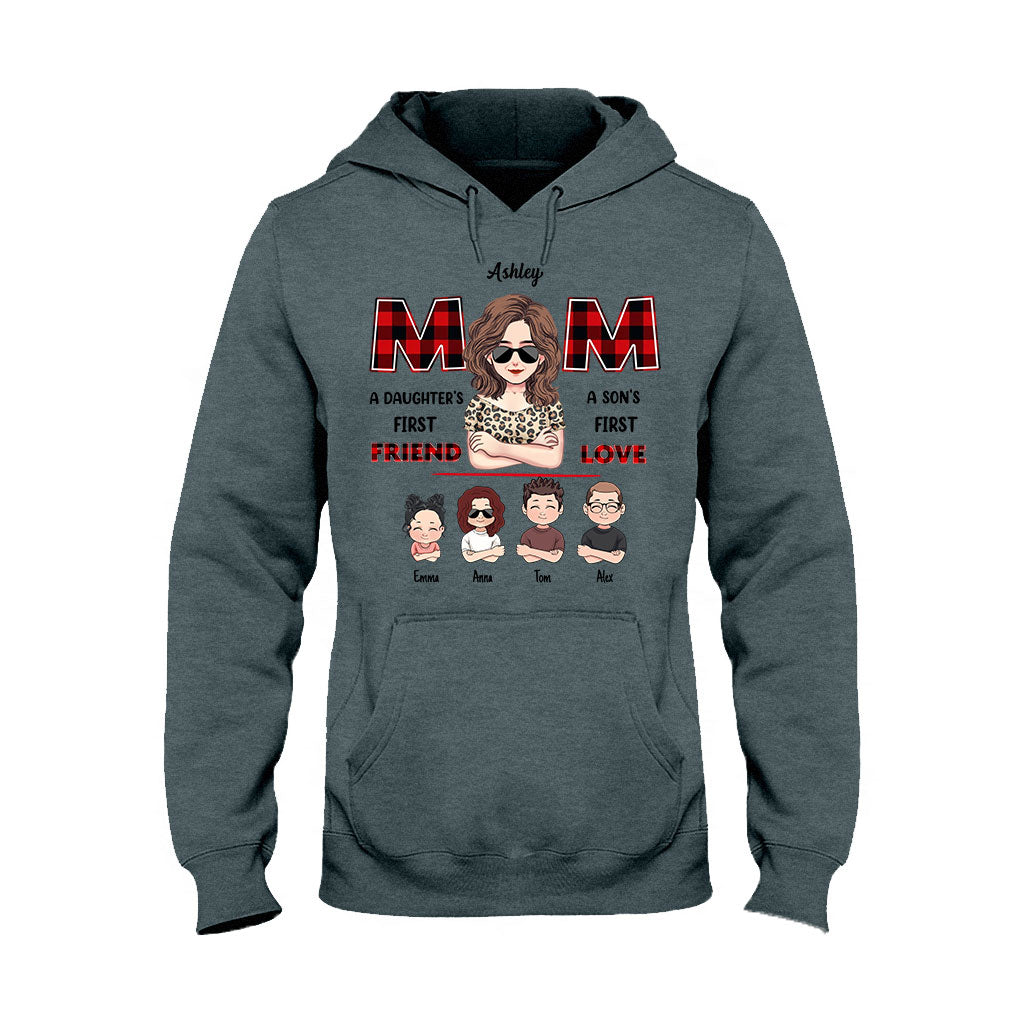 Mom First Friend First Love - Personalized Mother T-shirt and Hoodie